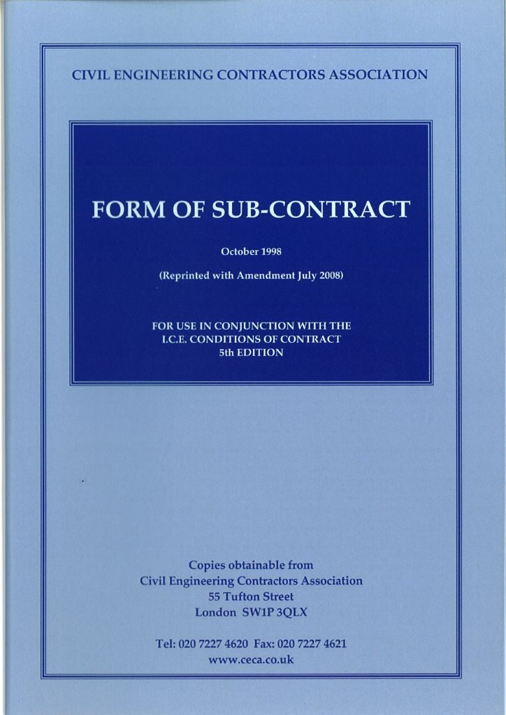 thumbnail of CECA Form of Sub-Contract For Use In Conjunction With The ICE Conditions Of Contract 5th Edition October 1998 Reprinted With Amendment July 2008