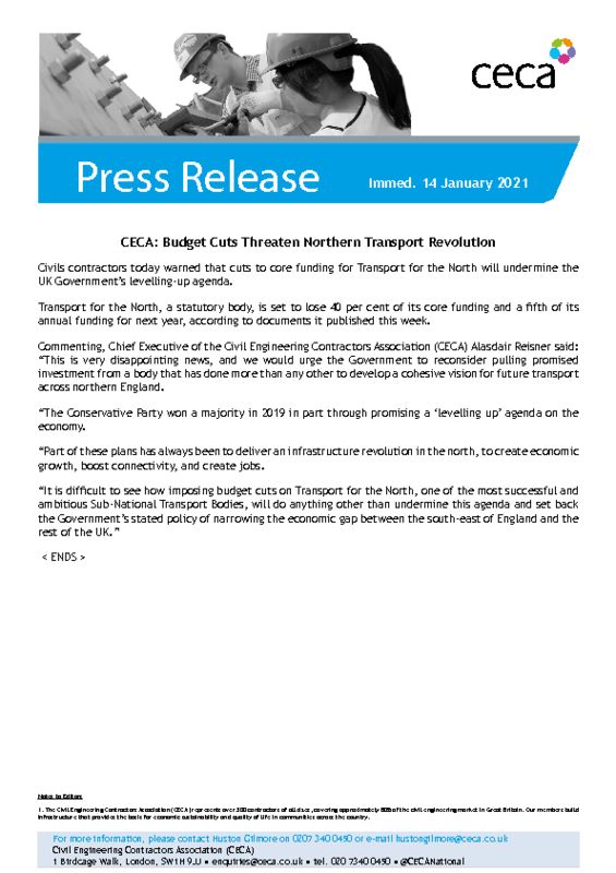 thumbnail of PRESS RELEASE – CECA – Budget Cuts Threaten Northern Transport Revolution – Immed. 14 January 2021