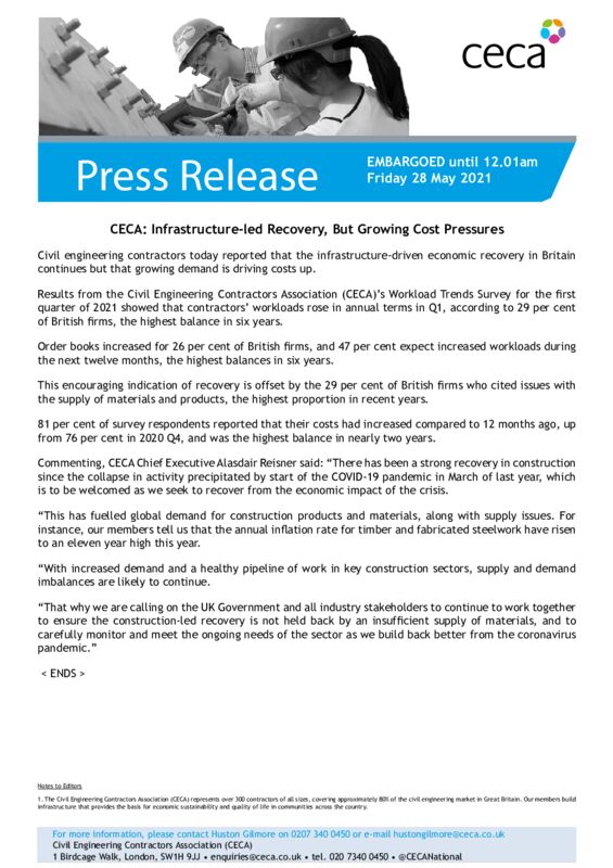 thumbnail of PRESS RELEASE – CECA – Infrastructure-led Recovery, But Growing Cost Pressures – EMBARGOED until 12.01am Friday 28 May 2021