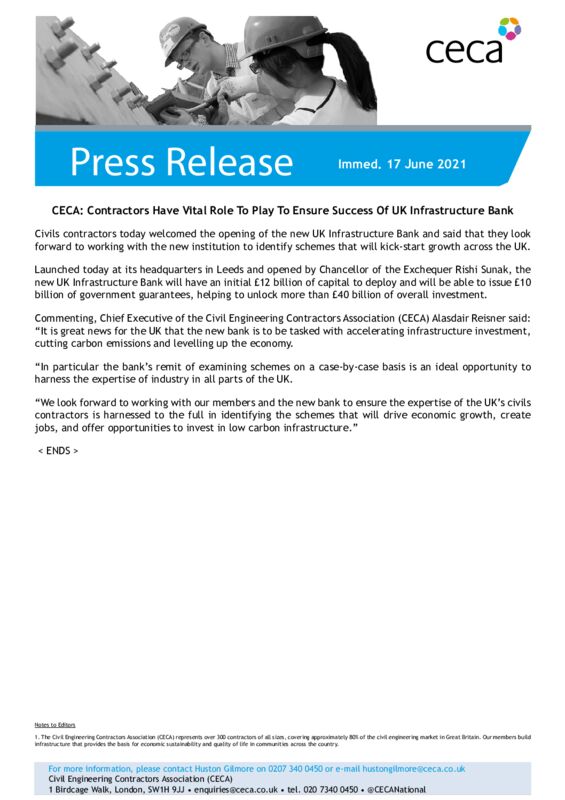 thumbnail of PRESS RELEASE – CECA – Contractors Have Vital Role To Ensure Success Of New Infrastructure Bank – Immed. 17 June 2021