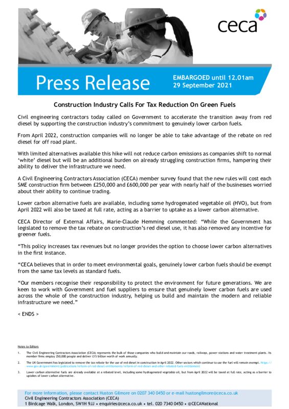 thumbnail of PRESS RELEASE – CECA – Construction Industry Calls For Tax Reduction On Green Fuels – EMBARGOED until 12.01am Wednesday 29 September 2021