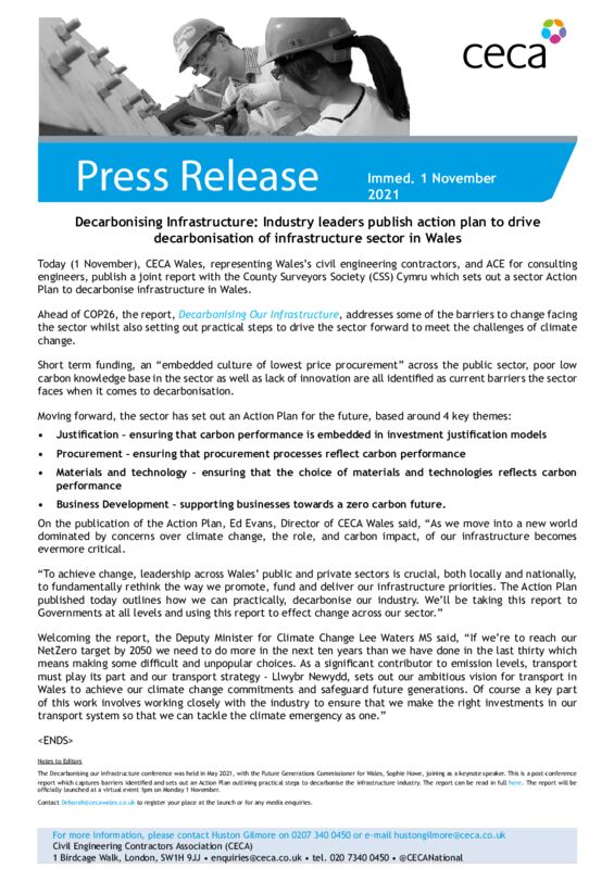 thumbnail of PRESS RELEASE – CECA – Decarbonising infrastructure- Industry leaders publish action plan to drive decarbonisation of infrastructure sector in Wales – 1 November 2021